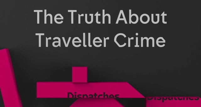 ‘Racist and traumatic’ - Traveller reactions to CH4’s The Truth About ...