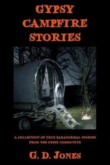 Cover of Gypsy Campfire stories: A collection of true paranormal stories from the Gypsy community. 